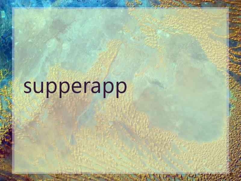 supperapp