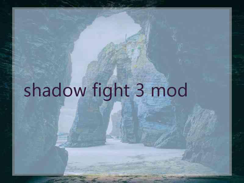 shadow fight 3 mod