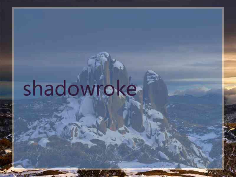 shadowroke