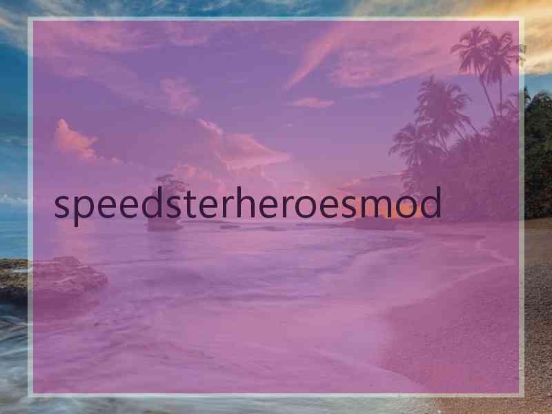 speedsterheroesmod