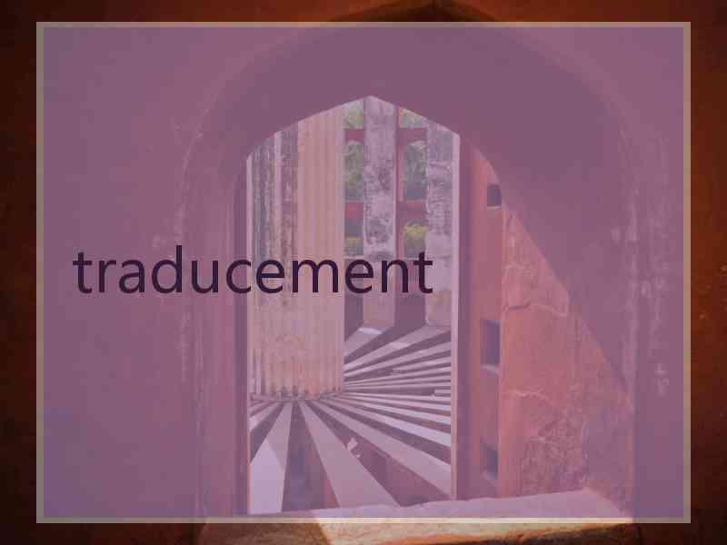 traducement