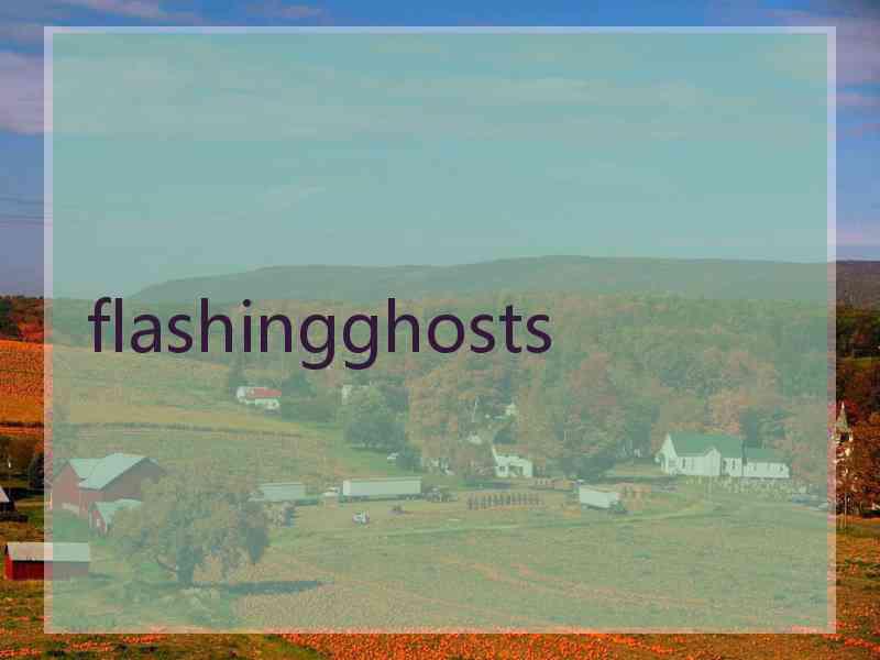 flashingghosts