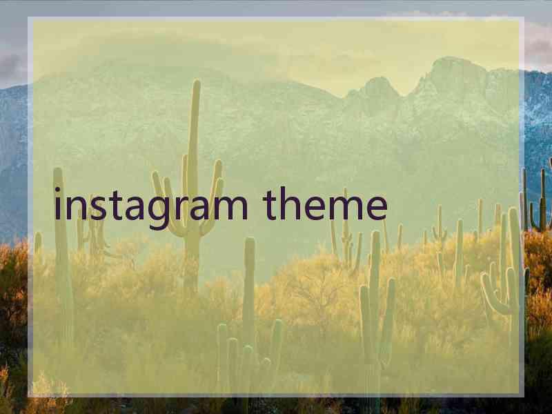 instagram theme