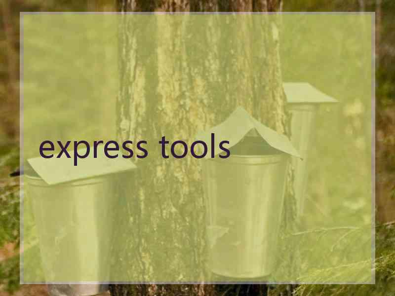 express tools