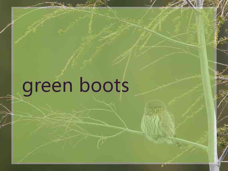 green boots