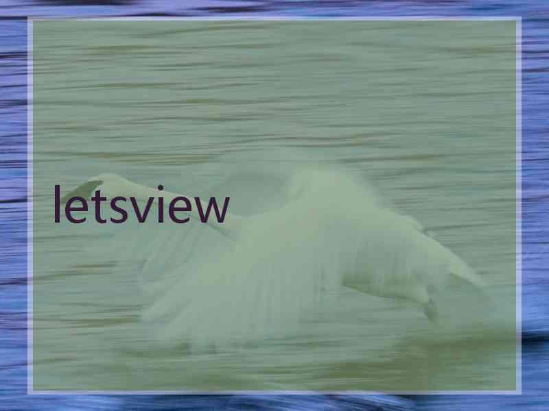 letsview