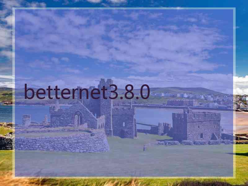 betternet3.8.0