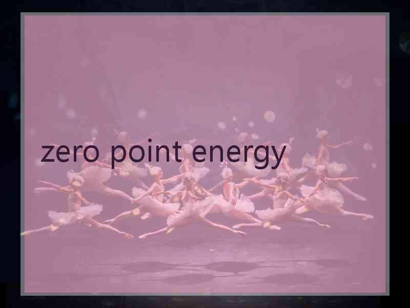 zero point energy