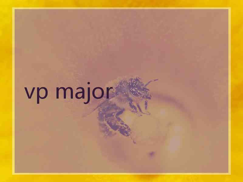 vp major