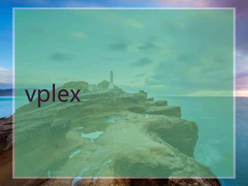 vplex