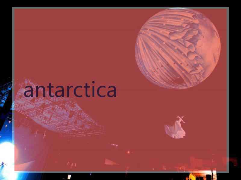 antarctica