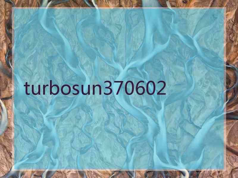 turbosun370602