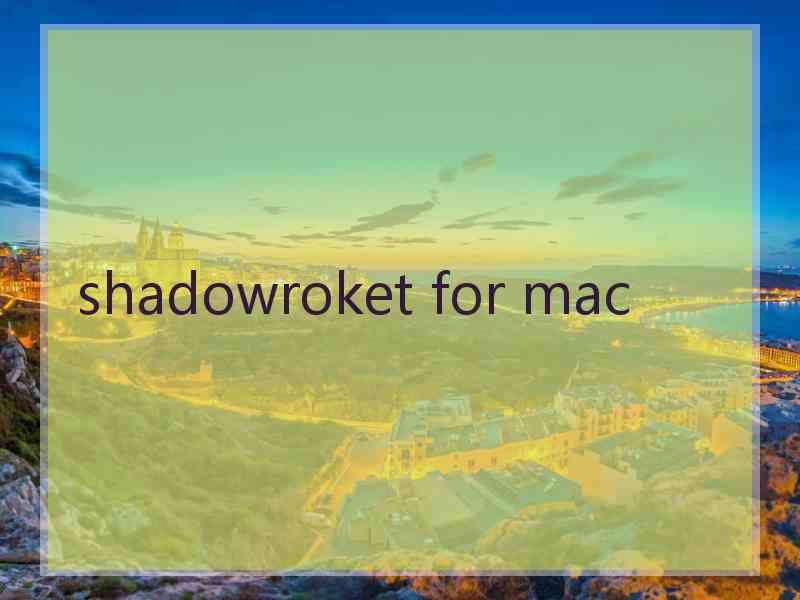 shadowroket for mac