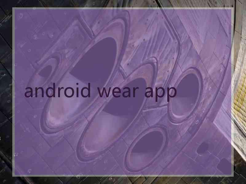 android wear app