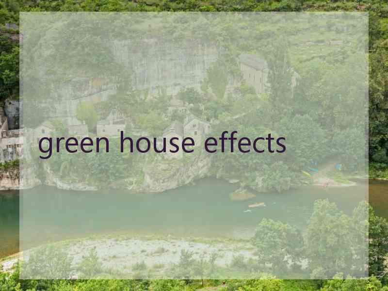 green house effects